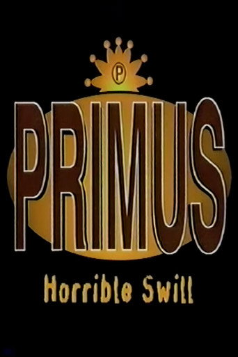 Poster for Primus - Horrible Swill