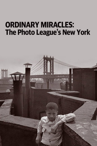 Poster for Ordinary Miracles: The Photo League’s New York