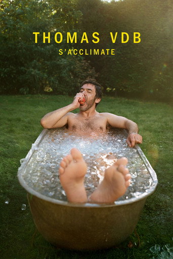 Poster for Thomas VDB acclimatizes