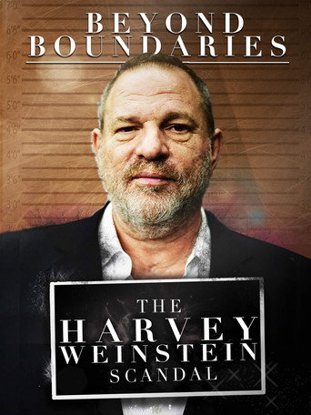 Poster for Beyond Boundaries: The Harvey Weinstein Scandal