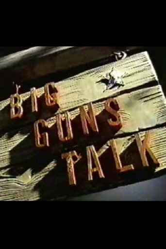 Poster for Big Guns Talk: The Story of the Western