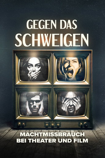 Poster for Gegen das Schweigen - Machtmissbrauch bei Theater und Film