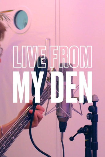 Poster for Live from My Den