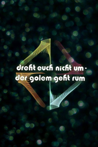 Poster for Dreht euch nicht um – der Golem geht rum
