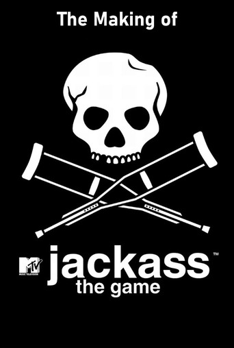 Poster for The Making of 'Jackass: The Game'