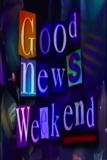 Poster for Good News Weekend