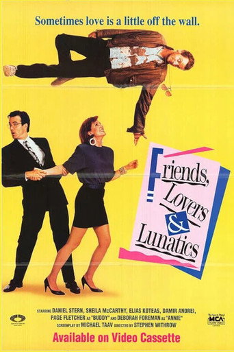 Poster for Friends, Lovers, & Lunatics
