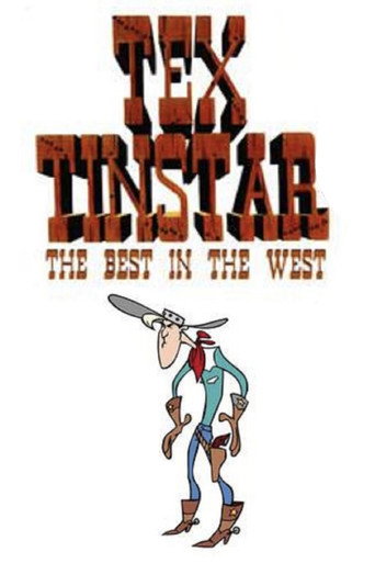 Poster for Tex Tinstar: The Best in the West