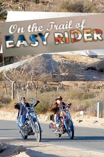 Poster for On the Trail of Easy Rider: 40 Years On... Still Searching for America