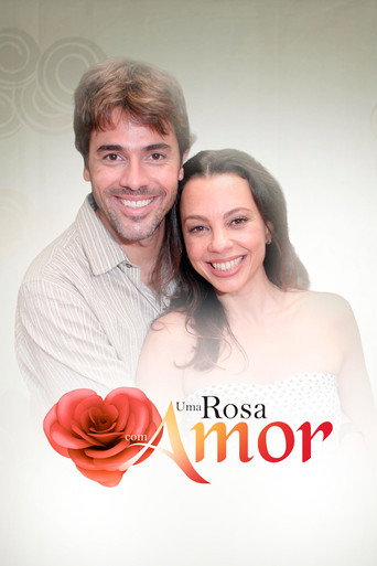 Poster for Uma Rosa com Amor