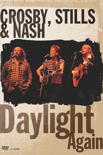 Poster for Crosby, Stills & Nash - Daylight Again