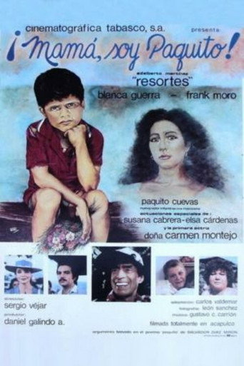 Poster for ¡Mamá, soy Paquito!