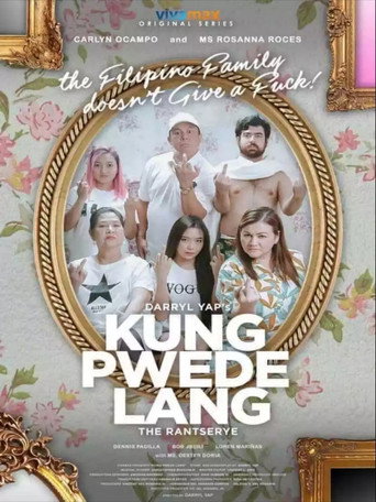 Poster for Kung Pwede Lang