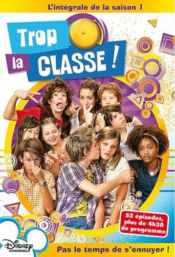 Poster for Trop la classe !