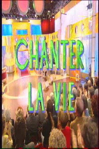 Poster for Chanter la vie