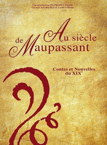 Poster for Au siècle de Maupassant, contes et nouvelles du XIXe
