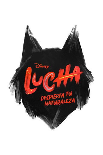Poster for Lucha: Despierta tu naturaleza