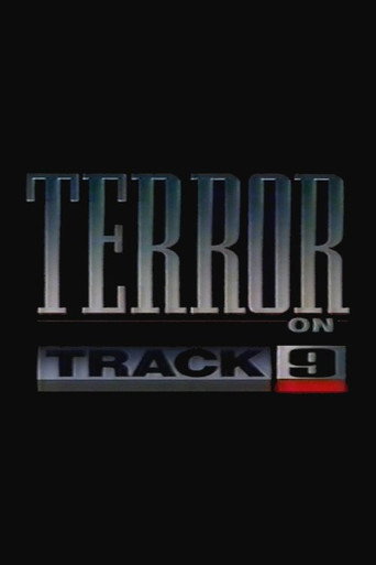 Poster for Terror on Track 9