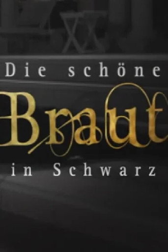 Poster for Die schöne Braut in Schwarz