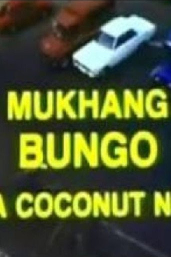 Poster for Mukhang Bungo: Da Coconut Nut