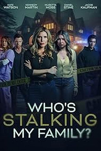 Poster for Who's Stalking My Family?