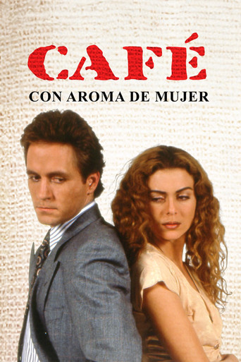Poster for Café con Aroma de Mujer