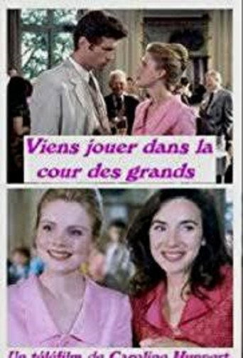 Poster for Viens jouer dans la cour des grands