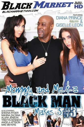 Poster for Mommy and Me & A Black Man Makes 3 Vol. 3
