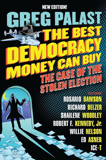 Poster for The Best Democracy Money Can Buy
