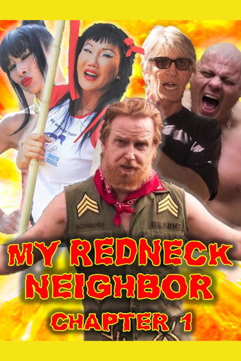 Poster for My Redneck Neighbor: Chapter 1 - The Rednecks Are Coming