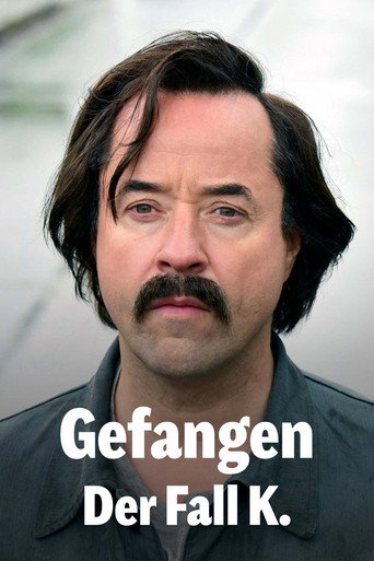 Poster for Gefangen: Der Fall K.