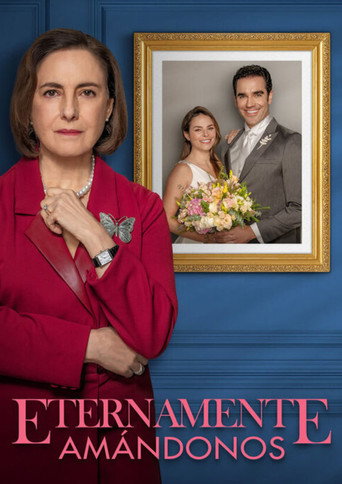Poster for Eternamente Amándonos
