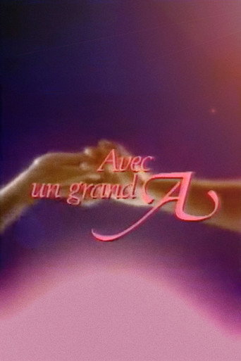Poster for Avec un grand A