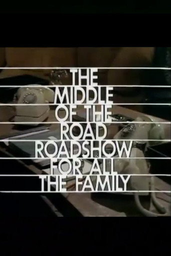 Poster for The Middle-of-the-Road Roadshow for All the Family