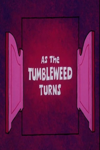 Poster for As the Tumbleweed Turns