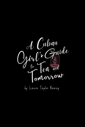 Poster for A Cuban Girl's Guide to Tea and Tomorrow