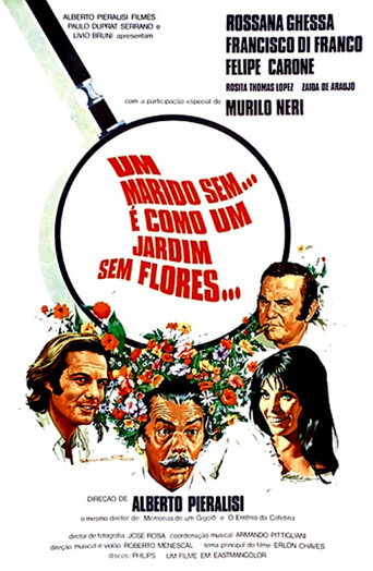 Poster for Um Marido Sem... É Como um Jardim Sem Flores