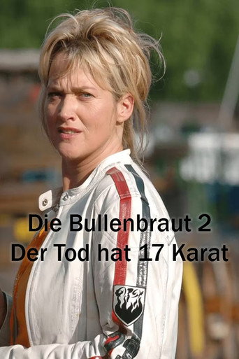 Poster for Die Bullenbraut 2 - Der Tod hat 17 Karat