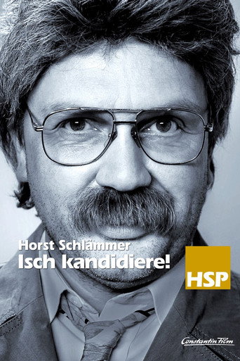 Poster for Horst Schlämmer - Isch kandidiere!