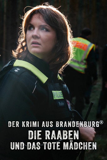Poster for Der Krimi aus Brandenburg: Die Raaben und das tote Mädchen