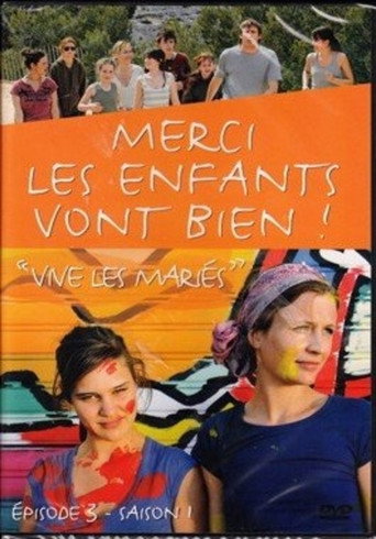 Poster for Merci, les enfants vont bien !