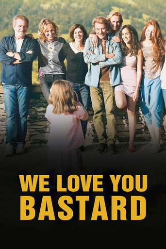 Poster for We Love You, You Bastard
