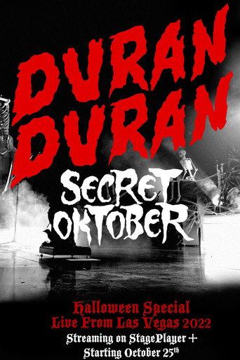 Poster for Duran Duran: Secret Oktober (Exclusive Worldwide Release)