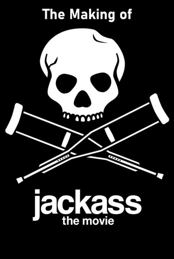 Poster for The Making of 'Jackass: The Movie'