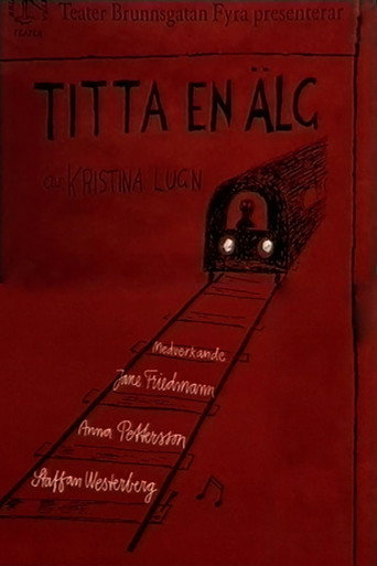 Poster for Titta en älg