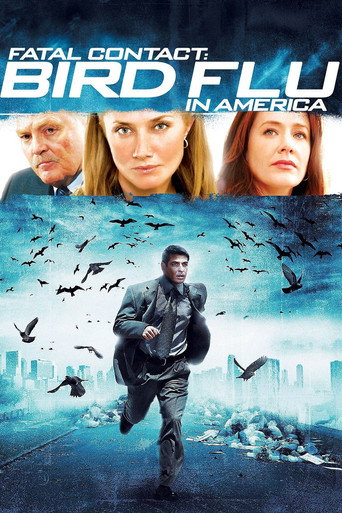 Poster for Fatal Contact: Bird Flu in America