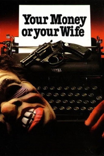 Poster for Your Money or Your Wife