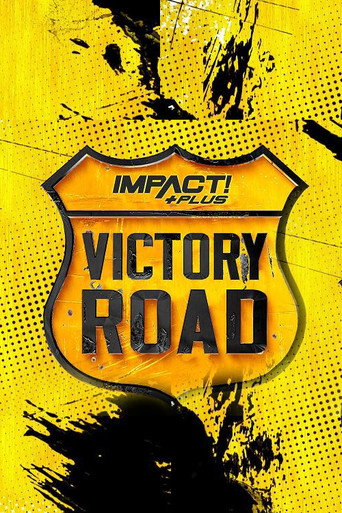 Poster for IMPACT Wrestling: Victory Road 2021