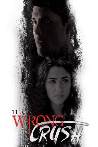 Poster for The Wrong Crush