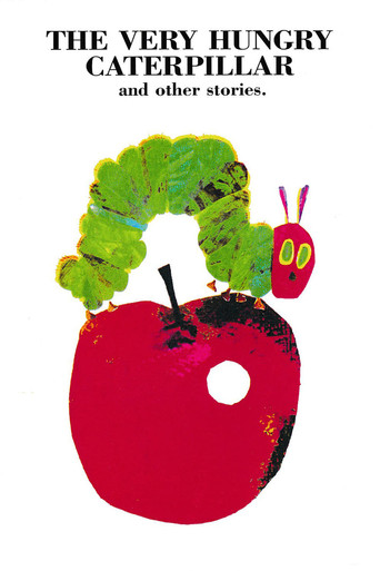 Poster for The Very Hungry Caterpillar and Other Stories